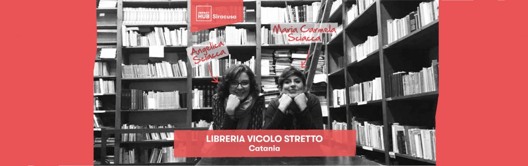 Business e accesso al credito: la storia di Angelica e Maria Carmela - libreria Vicolo Stretto